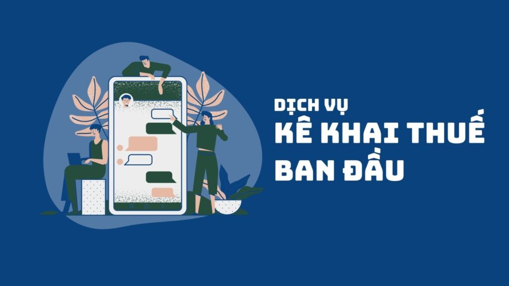 Dịch vụ kê khai thuế ban đầu