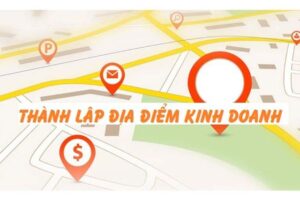 D:\OneDrive\DANH SACH KHACH HANG\31. Thuan Phap Ly\blog\11-26\Thanh-Lap-Dia-Diem-Kinh-doanh.jpg